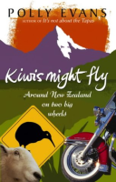 Kiwis might Fly: Polly Evans (engl.) 332 S. (NZ)