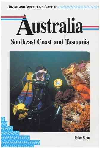 Australia Southeast Coast & Tasmania Diving and Snorkeling Guide (engl.) 92 S.