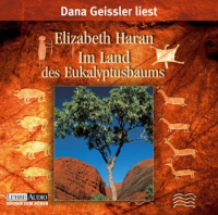 Im Land des Eukalyptusbaums Audio CD: Elizabeth Haran (dt.) 6 CDs