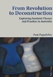 From Revolution to Deconstruction: Pam Papadelos (engl.) 248 S.