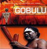 Gobulu: Galarrwuy Yunupingu CD