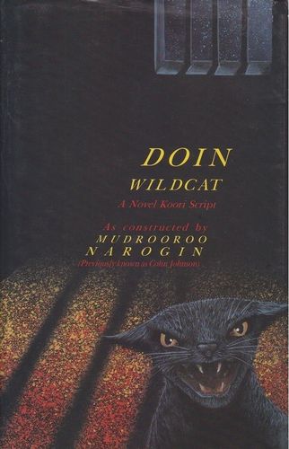 Doin Wildcat: Mudrooroo. Narogin (Colin Johnson) (engl.) 122 S.