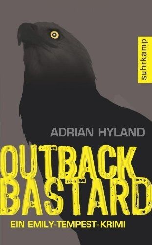 Outback Bastard: Adrian Hyland (dt.) 366 S.