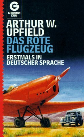 Das rote Flugzeug: Arthur Upfield (dt.) 280 S.