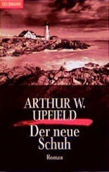 Der neue Schuh: Arthur Upfield (dt.) 184 S.