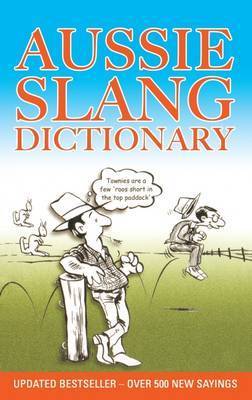 Aussie Slang Dictionary: Lolla Stewart (engl.) 180 S.