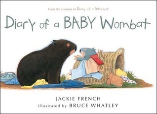 Diary of a Baby Wombat: Jackie French/Bruce Whatley (engl.) 32 S.