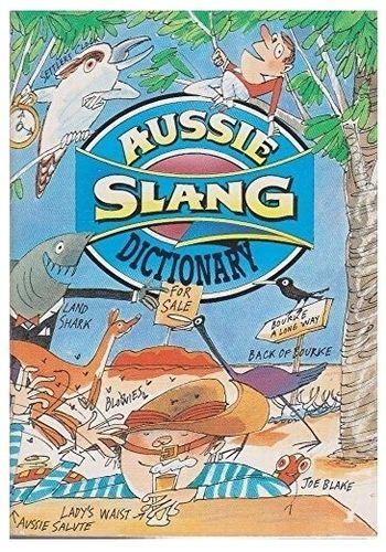 Aussie Slang Dictionary (engl.) Maggie Pinkney 160 S.