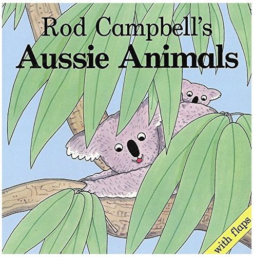 Aussie Animals: Rod Campbell (engl.) 20 S.