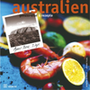 Australien Genussreise & Rezepte: S. Dickhaut/M. Boyny (dt.) 96 S.