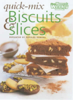 Quick-Mix Biscuits & Slices: The Australian Women's Weekly cookbooks (engl.) 120 S.