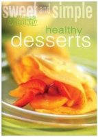 Healthy Desserts: The Australian Women's Weekly cookbooks (engl.) 64 S.
