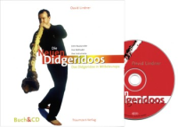 Die Neuen Didgeridoos (Buch & CD): David Lindner (dt.) 74 S.