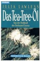 Das Tea-Tree-Oel: Julia Lawless (dt.) 128 S.