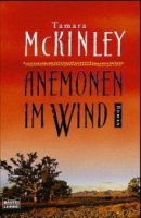 Anemonen im Wind: Tamara McKinley (dt.) 445 S.