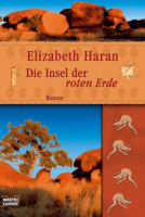 Die Insel der roten Erde: Elizabeth Haran (dt.) 576 S.