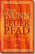 Feuerpfad: Judy Nunn (dt.) 554 S.