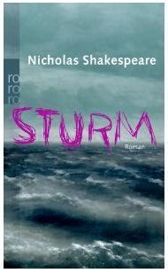 Sturm: Nicholas Shakespeare (dt.) 542 S.