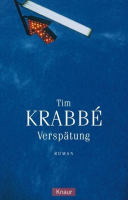 Verspaetung: Tim Krabbé (dt.) 176 S.