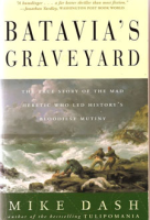 Batavia's Graveyard: Mike Dash (engl.) 436 S.