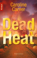 Dead Heat: Caroline Carver (dt.) 478 S.