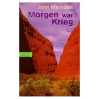 Morgen war Krieg: John Marsden (dt.) 276 S.