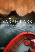 Im Land der weissen Wolke: Sarah Lark (dt.) 814 S.