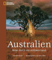 Australien Reise durch ein zeitloses Land: Ross Smith (dt.) 304 S.