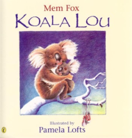 Koala Lou: Mem Fox (engl.) 32 S.
