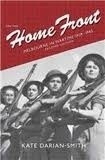 On the Home Front Melbourne in Wartime 1939-1945: Kate Darian-Smith (engl.) 280 S.