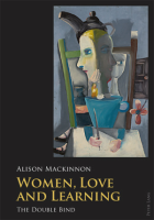 Women, Love and Learning: Alison Mackinnon (engl.) 254 S.