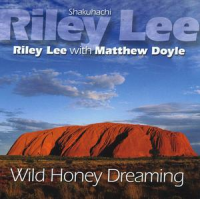 Wild Honey Dreaming: Riley Lee & Matthew Doyle CD