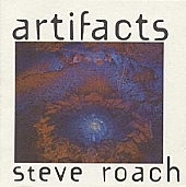 Artifacts: Steve Roach CD