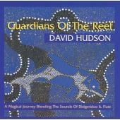 Guardians of the Reef: David Hudson CD