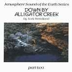Down by the Alligator Creek Part Two: York Wendlund CD