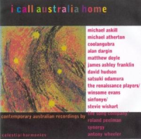 I call Australia Home: Celestial Harmonies CD