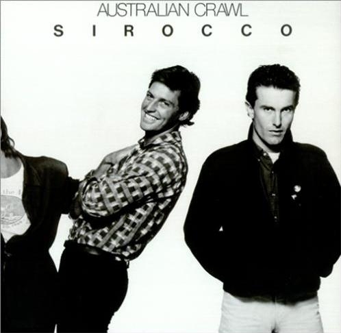 Sirocco: Australian Crawl CD