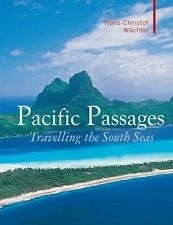 Pacific Passages: Hans-Christof Wächter (engl.) 168 S.