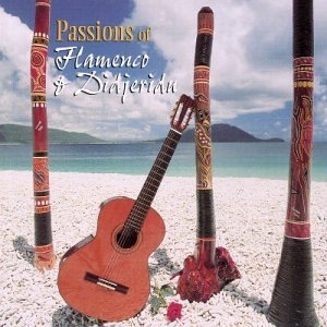 Passions of Flamenco & Didjeridu CD