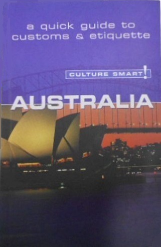 Australia a quick guide to customs & etiquette (engl.) 168 S.