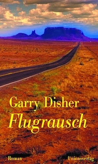 Flugrausch: Garry Disher (dt.) 288 S.