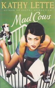 Mad Cows: Kathy Lette (engl.) 294 S.