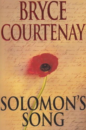 Solomon's Song: Bryce Courtenay (engl.) 653 S.