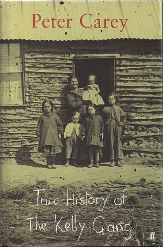 True History of the Kelly Gang: Peter Carey (engl.) 424 S.