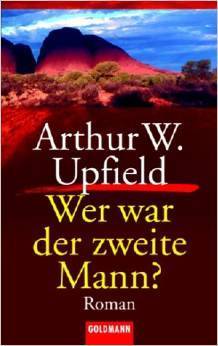 Wer war der zweite Mann: Arthur Upfield (dt.) 192 S.