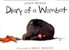 Diary of a Wombat: Jackie French/Bruce Whatley (engl.) 32 S.