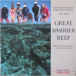 Visitor's Guide to the Great Barrier Reef (engl.) 168 S.