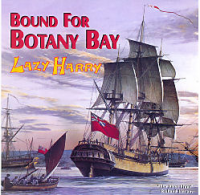 Bound for Botany Bay: Lazy Harry MC
