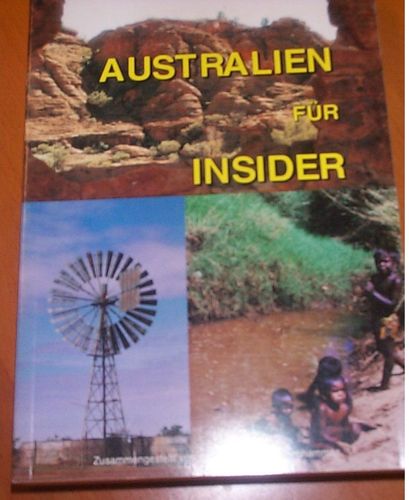 Australien für Insider: Hans Ludwig Schwinghammer (dt.) 428 S.