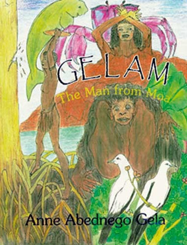 Gelam The Man from Moa: Anne Gela (engl.) 88 S.